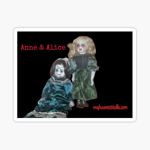 My Haunted Dolls- Anne & Alice Sticker