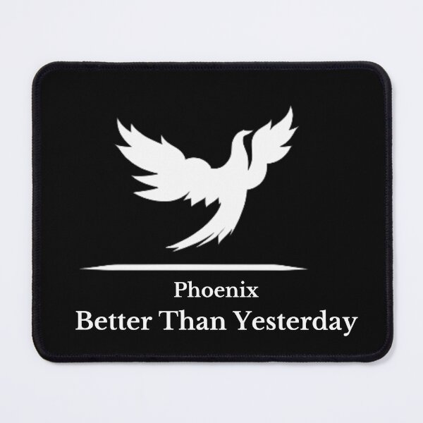 Item preview, Phoenix Better than yesterday! designed and sold by Jesús Chacín.