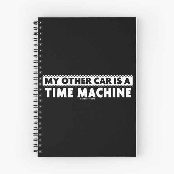 Item preview, My other car is a TIME MACHINE designed and sold by AreaStickers.