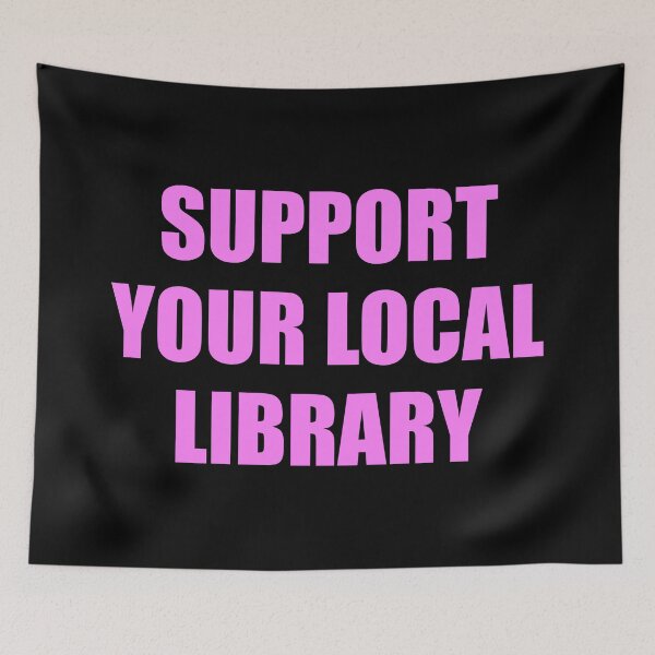 Item preview, Support your local library  designed and sold by Inspirationmotivation.