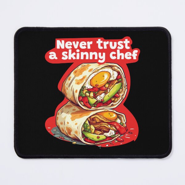 Item preview, Never Trust a Skinny Chef designed and sold by EunoiaDynasty.
