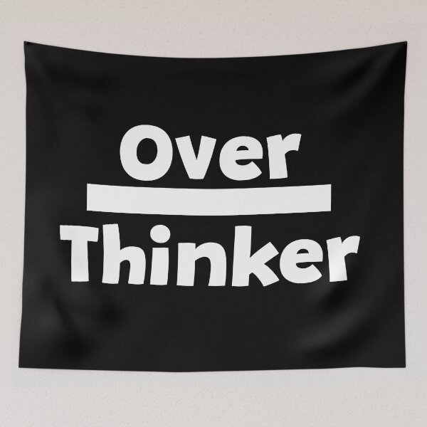 Item preview, Over Thinker designed and sold by EunoiaDynasty.