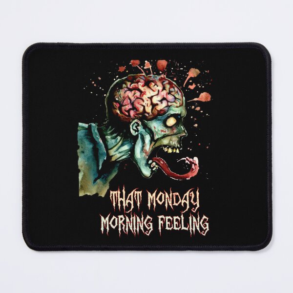Item preview, That Monday Morning Feeling. designed and sold by SifRants.