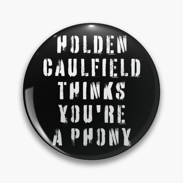 Item preview, Holden Caulfield Thinks You're A Phony designed and sold by Texterns.