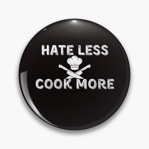 Item preview, Hate Less Cook More Chef Cooking Home Cook Peace Lover  designed and sold by MagicSD Designs.