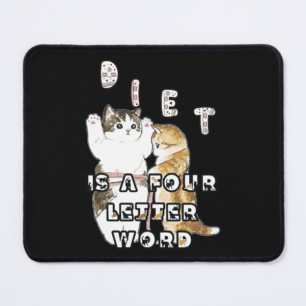 Item preview, Diet is a four letter word: Funny super cute kitties one measuring the other with a tape measure designed and sold by JoyOfHopeStore.