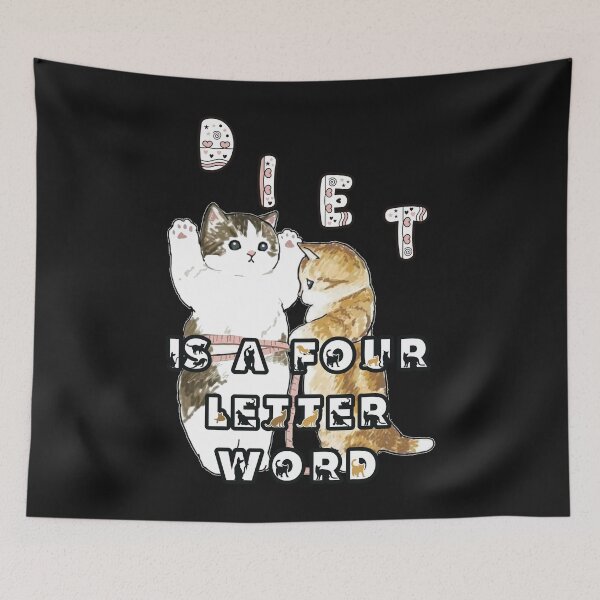 Item preview, Diet is a four letter word: Funny super cute kitties one measuring the other with a tape measure designed and sold by JoyOfHopeStore.