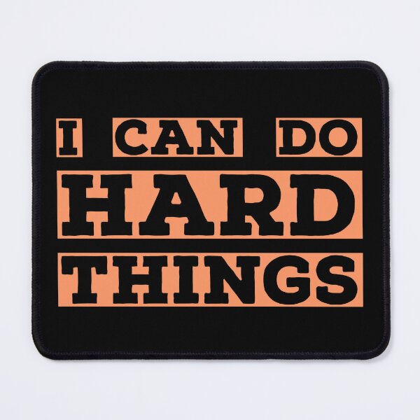 Item preview, I Can Do Hard Things Motivational Quote designed and sold by Andy Hilaire.