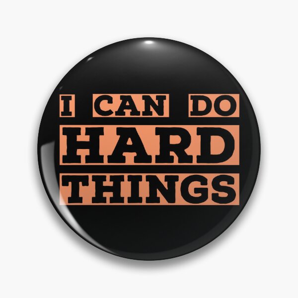 Item preview, I Can Do Hard Things Motivational Quote designed and sold by Andy Hilaire.