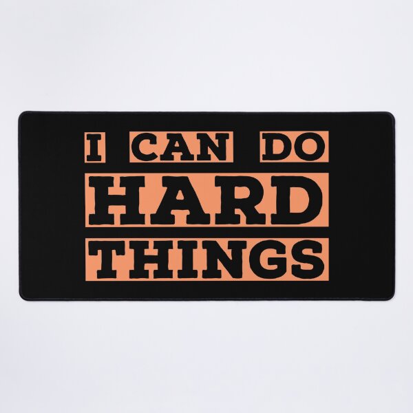 Item preview, I Can Do Hard Things Motivational Quote designed and sold by Andy Hilaire.