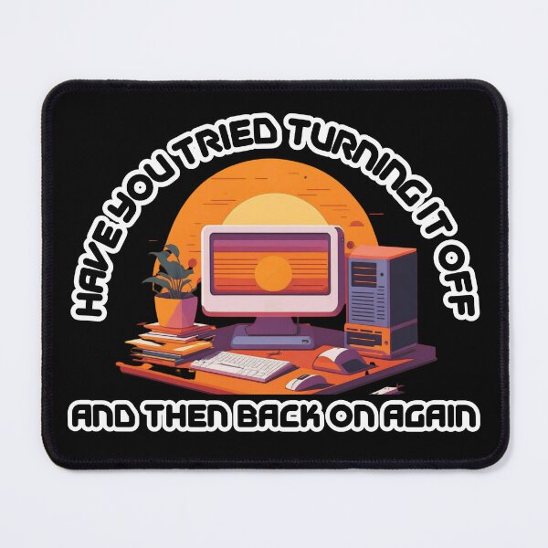 Item preview, Have You Tried Turning It Off and On designed and sold by GFamilyC.