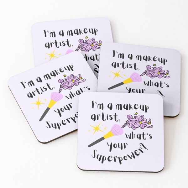 Item preview, I'm a makeup artist, what's your superpower? designed and sold by Disturbing Wonderland.