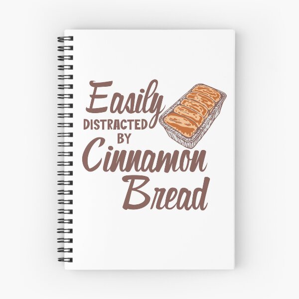 Item preview, Easily Distracted By Cinnamon Bread designed and sold by parkineer.