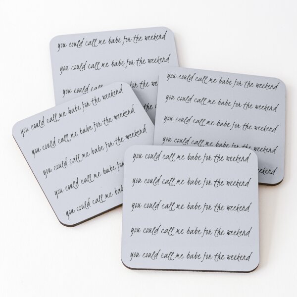Item preview, "you could call me babe for the weekend" designed and sold by BlackwellNY.