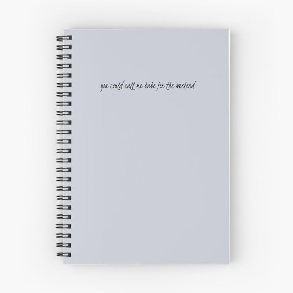 Item preview, "you could call me babe for the weekend" designed and sold by BlackwellNY.