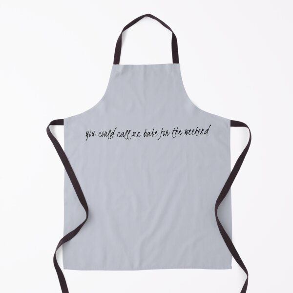 Item preview, "you could call me babe for the weekend" designed and sold by BlackwellNY.
