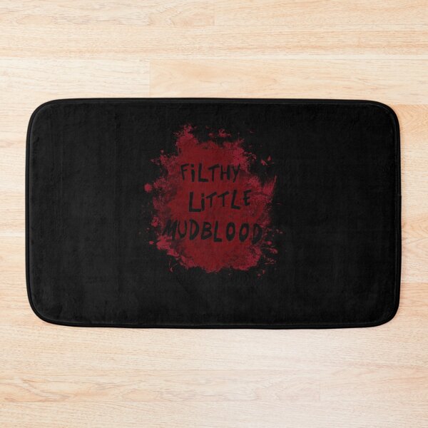 Item preview, Filthy Little Mudblood  designed and sold by RoycMoore.