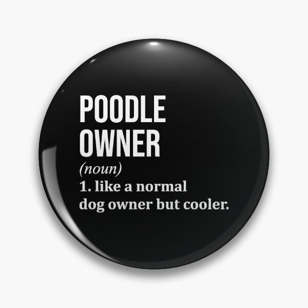 Item preview, Poodle Owner Definition designed and sold by XCIV.