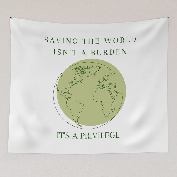 Item preview, Saving The World Isn't a Burden designed and sold by SwejdDesign.