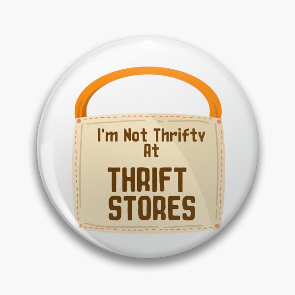 Item preview, I'm not thrifty at thrift stores sticker design by DozyJov designed and sold by DozyJov.