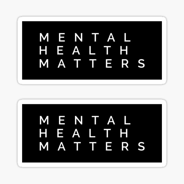 MENTAL HEALTH MATTERS Sticker