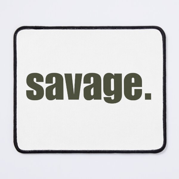 Item preview, SAVAGE gen z slang  designed and sold by Melszx.