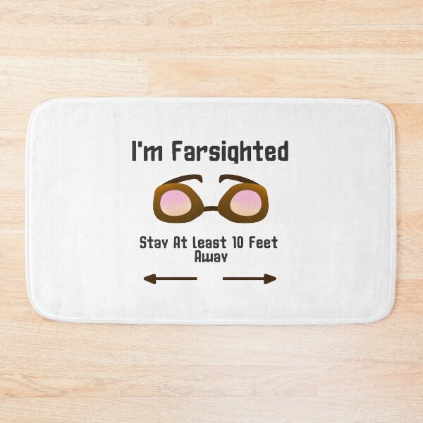 Item preview, Im Farsighted Stay at least 10 feet away sticker design by DozyJov designed and sold by DozyJov.