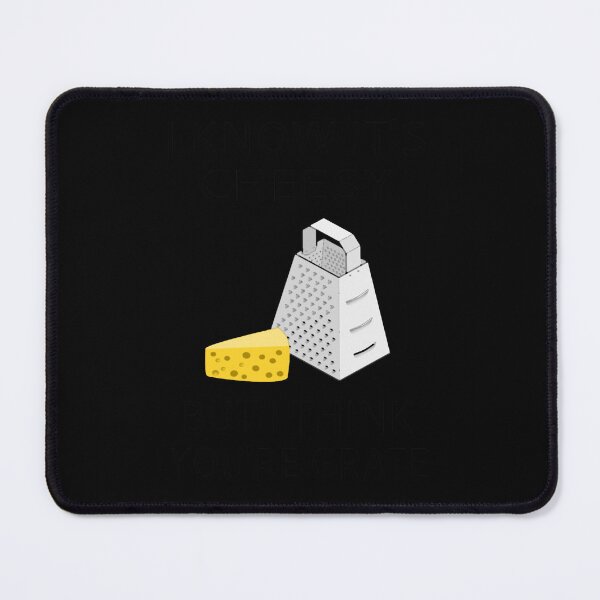 Item preview, I Know It's Cheesy But I Think You're Grate designed and sold by MichKelley.