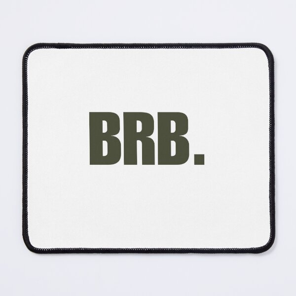 Item preview, BRB. gen z slang  designed and sold by Melszx.