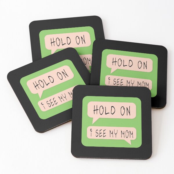 Item preview, Hold On I See My Mom designed and sold by bettercolors.