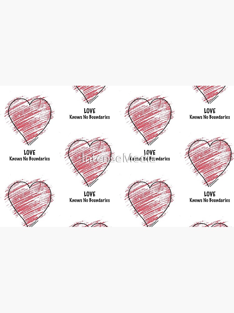 LOVE Knows No Boundaries by IntenseMedia
