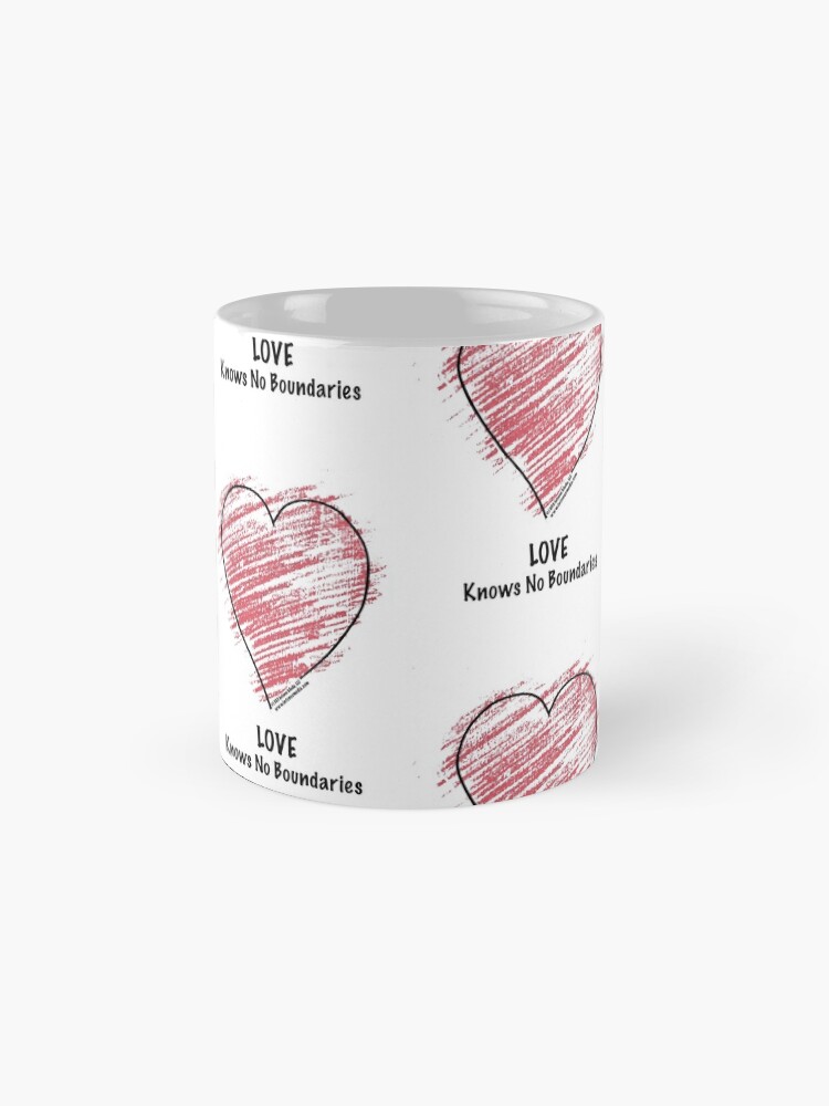 Alternate view of LOVE Knows No Boundaries Mug