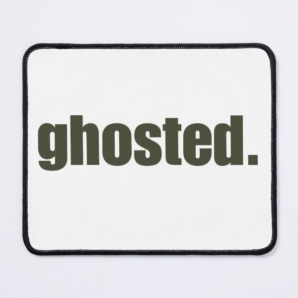 Item preview, GHOSTED. gen z slang  designed and sold by Melszx.
