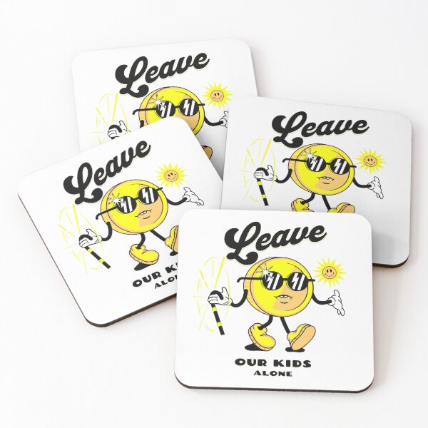 Item preview, leave our kids alone designed and sold by PopPizzazz.