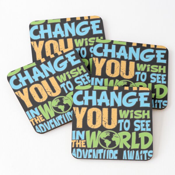 Item preview, Be the change you wish to see in the world, Adventure awaits. designed and sold by DesignMod.