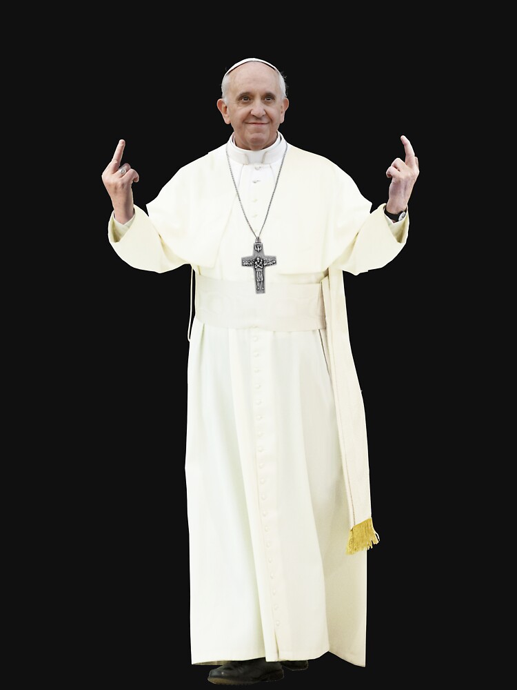 High Resolution Standing Bird Flipping Pope Francis T Shirt For Sale