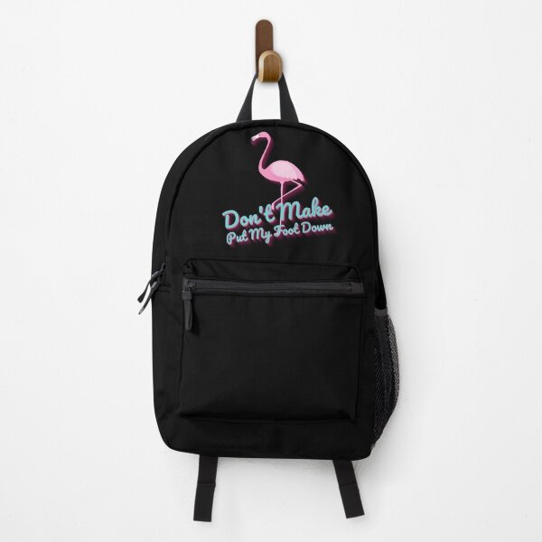 Item preview, Funny Flamingo Don't Make Me Put My Foot Down designed and sold by Paula Helit.