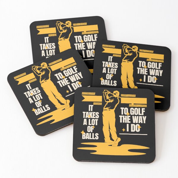 Item preview, It Takes a Lot of Balls To Golf the Way I Do designed and sold by Paula Helit.