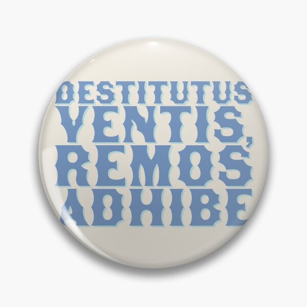 Item preview, Destitutus Ventis, Remos Adhibe - Latin Language Quote designed and sold by Trish Dish.