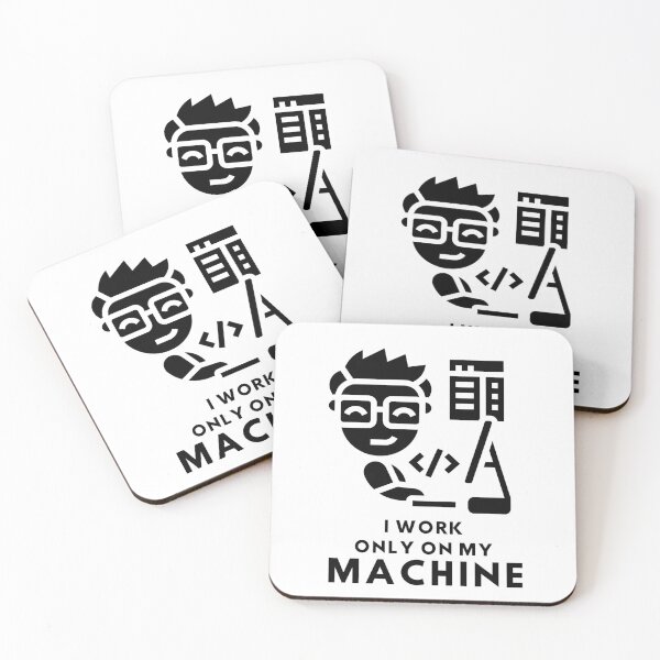 Item preview, I Work Only On My Machine designed and sold by Quirky Dez.