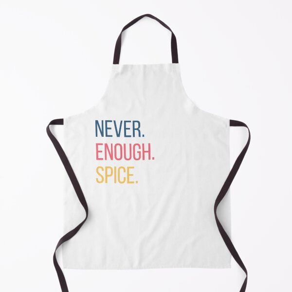 Artikelvorschau, Never Enough Spice T-Shirt entworfen und verkauft von EazyStyles.
