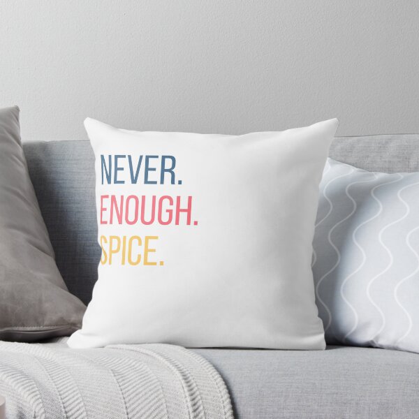 Item preview, Never Enough Spice T-shirt designed and sold by EazyStyles.