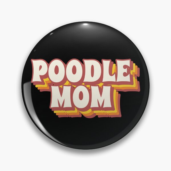 Item preview, Poodle Mom designed and sold by PetSafari.