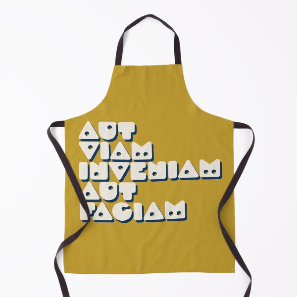 Item preview, Aut Viam Inveniam Aut Faciam | Latin | I Will Find a Way or Make One designed and sold by Trish Dish.