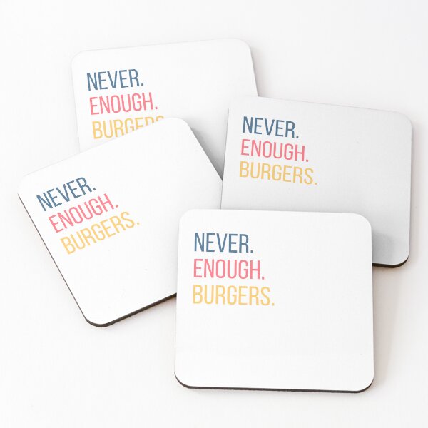 Item preview, Never Enough BurgersT-shirt designed and sold by EazyStyles.