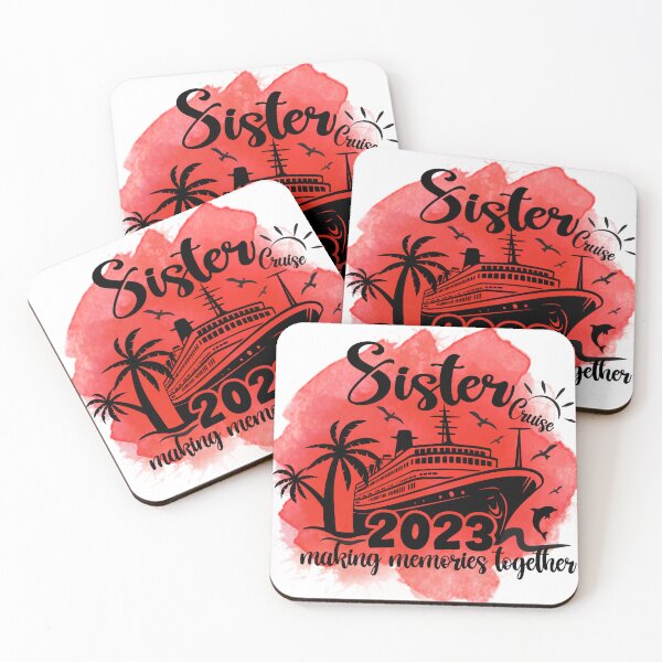 Item preview, Sister Cruise 2023 Making Memories Together designed and sold by Oceanicmaster.