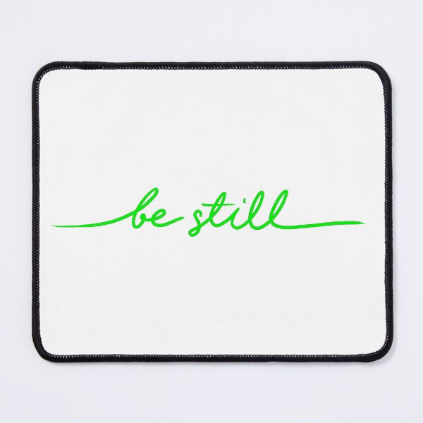 Item preview, Be Still designed and sold by CuteTattoo.