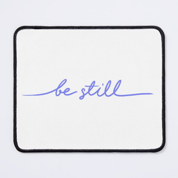 Item preview, Be Still designed and sold by CuteTattoo.