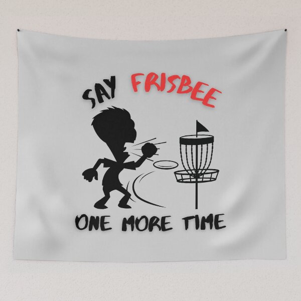 Item preview, Funny Disc Golf, Say Frisbee designed and sold by AlpacaSmokes.