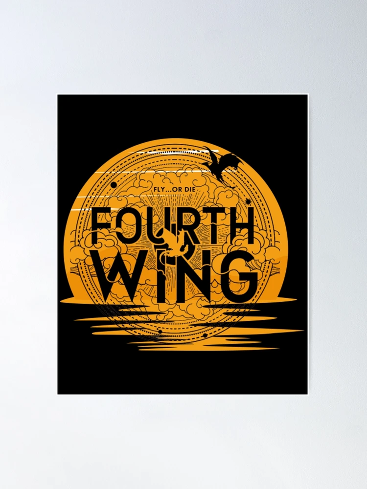 Fly or Die Fourth Wing Poster for Sale by ArtisticPen-art